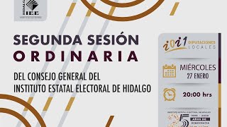 INSTITUTO ESTATAL ELECTORAL SEGUNDA SESIÓN ORDINARIA DEL CONSEJO GENERAL