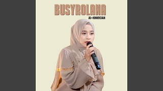 Download lagu BUSYROLANA mp3
