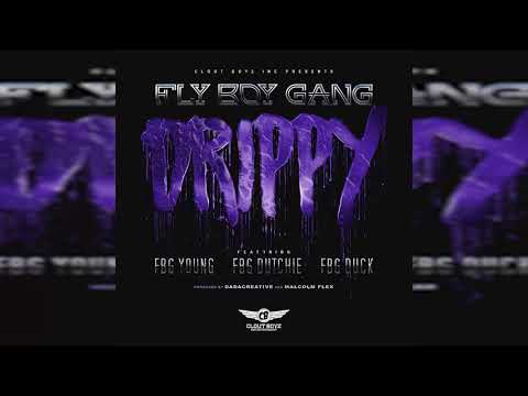 FBG- YOUNG X DUTCHIE X DUCK- DRIPPY- CLOUT BOYZ INC- PRODUCED BY @DADACREATIVE & XXMALCOLMFLEXX