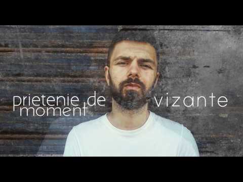 Vizante - Prietenie de moment