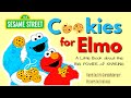 Cookies For Elmo By Sesame Street Read Aloud Stories For Kids