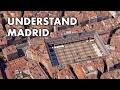 Madrid Explained