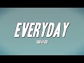 SoFaygo - Everyday (Lyrics)
