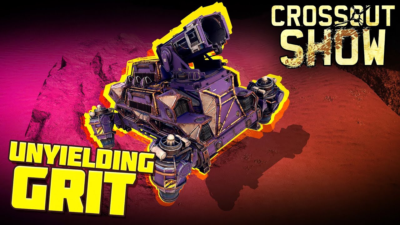 Crossout Show: Unyielding Grit