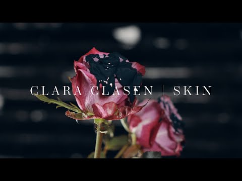 Clara Clasen - "Skin" | Official Music Video