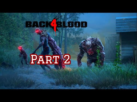 Back 4 Blood | full gameplay walkthrough | part 2 | ending