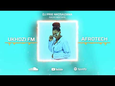 Dj Prie Nkosazana  AfroTech Ukhozi Mix