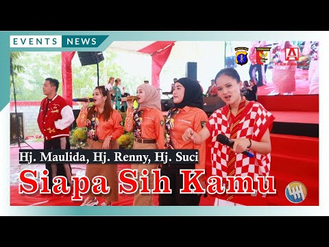 SIAPA SIH KAMU - Hj. MAULIDA Hj. RENY Hj. SUCI (LAPANGAN TEMBAK DONDANG MODERN)