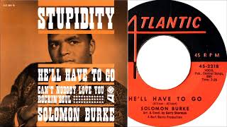Solomon Burke  - He'll Have To Go
