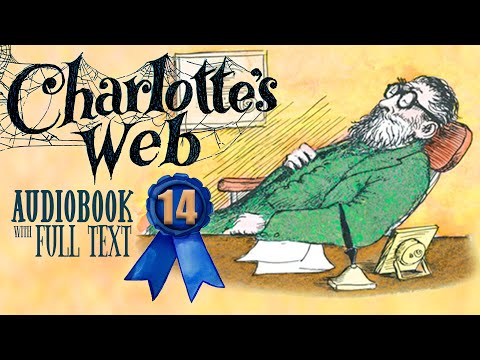 🐷🕷️ CHARLOTTE'S WEB Chapter 14 (Audiobook Full Text Read-along) 🕷️🐷