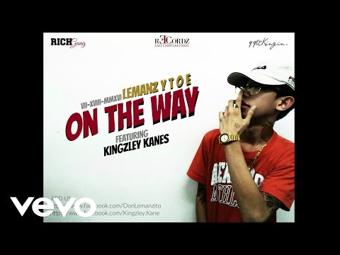 Lemanzytoe - On The Way ft. Kingzley Kane (Official Lyric Video)