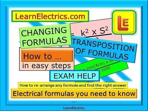 ELECTRICAL FORMULAS YOU NEED TO KNOW – HOW TO RE-ARRANGE AND TRANSPOSE A FORMULA – KEY EXAM HELP