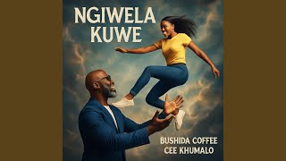 Download lagu Ngiwela Kuwe (feat. Cee Khumalo) mp3