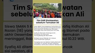 Cerita Relawan Gunung Slamet: Dari Sholawatan Hingga Temukan Jasad Syafiq Ali