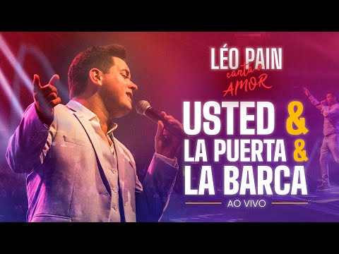 USTED, LA PUERTA E LA BARCA (Luis Miguel ) | Léo Pain Canta o Amor - AO VIVO