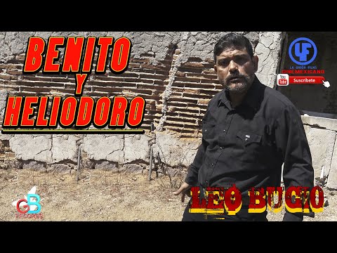 Leo Bucio   "Corrido de Benito y Heliodoro"
