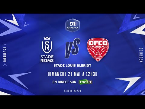 J21 I Stade de Reims – Dijon FCO (3-1)