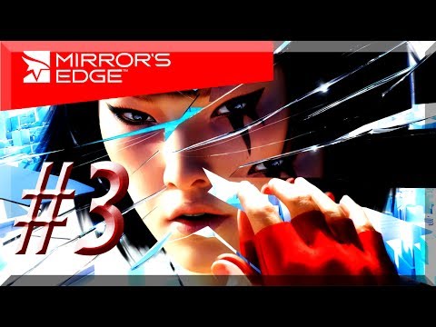 Mirror's Edge w/ NERDIAQ Ep.3 - Finding Clues