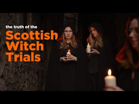The Truth of the Scottish Witch Trials