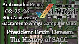 SACC 40th Anniversary: The Story of Sacramento Amiga Computer Club