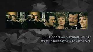 My Cup Runneth Over with Love (1973) - Julie Andrews, Robert Goulet