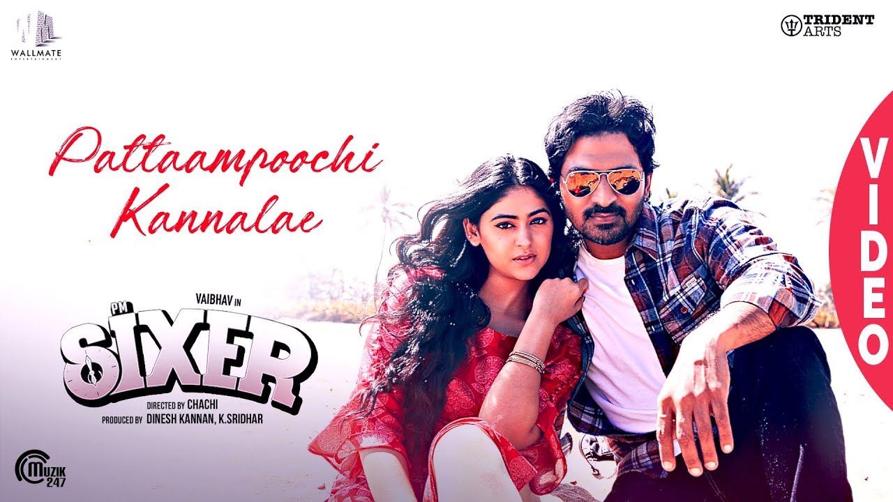 Pattaampoochi Kannalae Song Lyrics | Sixer | Ghibran, Sowmiya Mahadevan