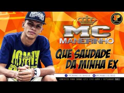 Mc Maneirinho - Que saudade da minha EX ( VERSÃO LIGHT )
