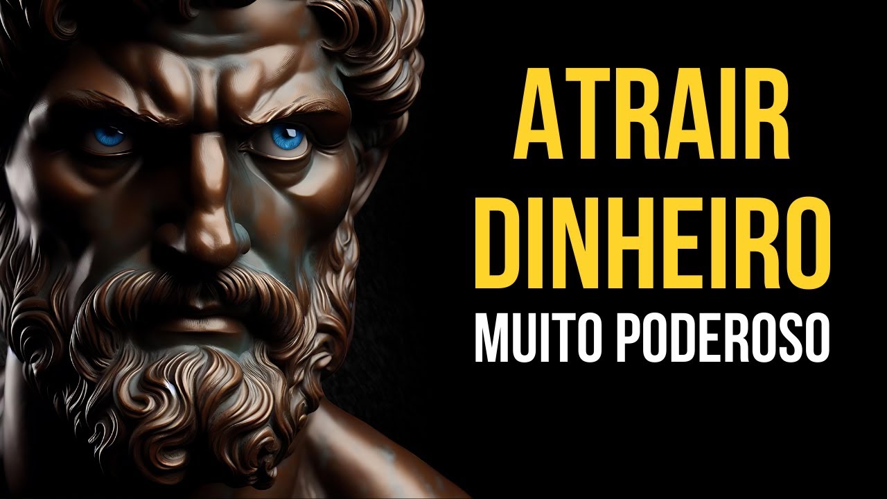 8 Hábitos para ATRAIR DINHEIRO (Quase) Ilimitada | Muito Poderoso | Ensinamentos Estoico