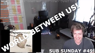 Chris REACTS to Sky Eats Airplane - World Between Us [SUB SUNDAY #49]
