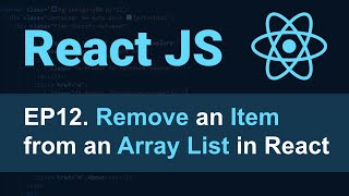 React JS Tutorial - 12 - Remove an Item from an Array List in React for Beginners | Use React Filter