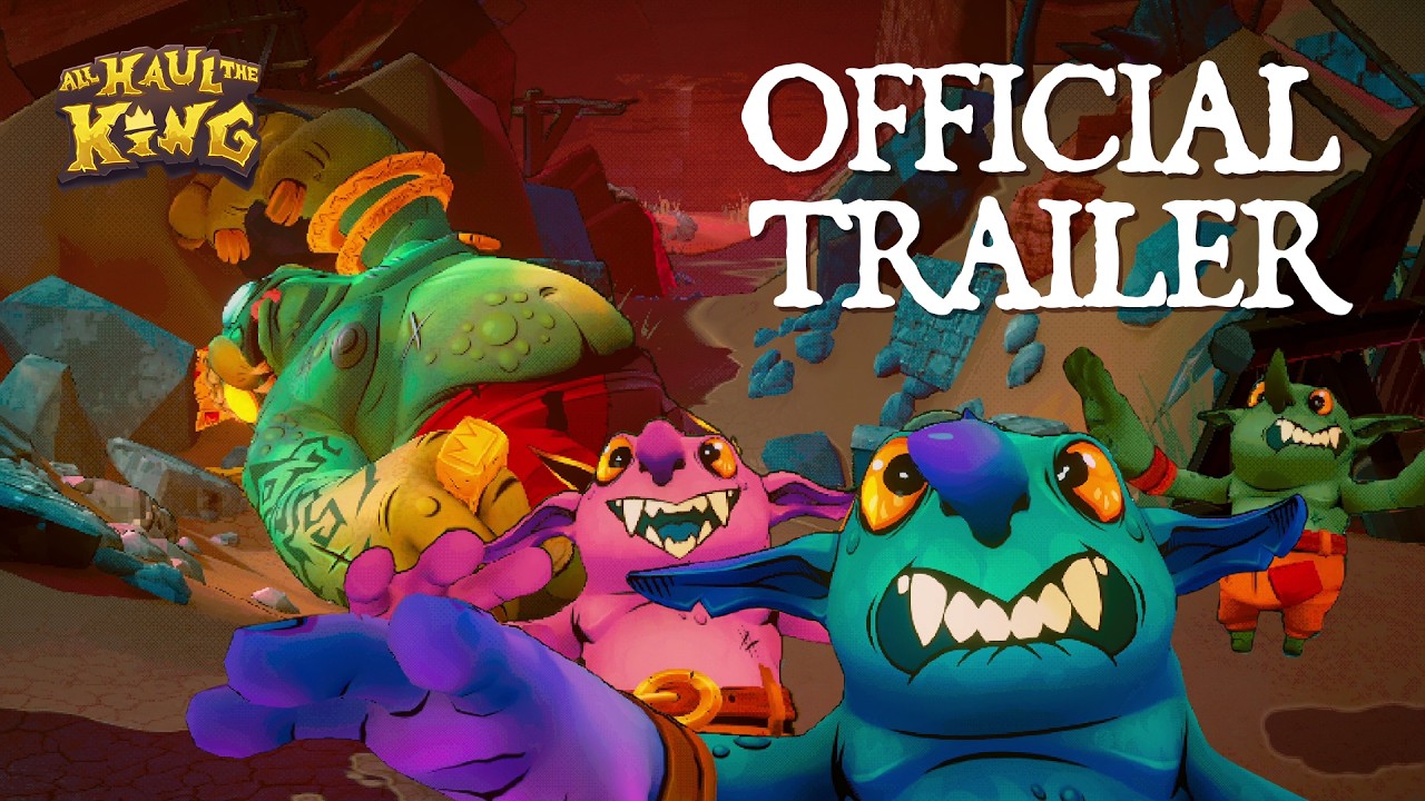 All Haul the King - Gameplay Trailer