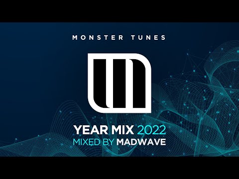 Monster Tunes Year Mix 2022 - Mixed By Madwave