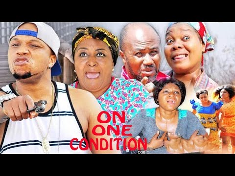 On One Condition Season 4  - 2017 Latest Nigerian Nollywood Movie