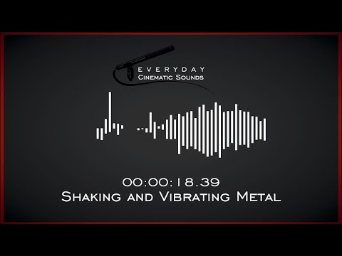 Shaking and Vibrating Metal | HQ Sound Effect