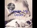 Consider Me Dead-Valencia Lyrics