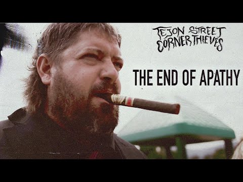 Tejon Street Corner Thieves - The End of Apathy (Official Music Video)