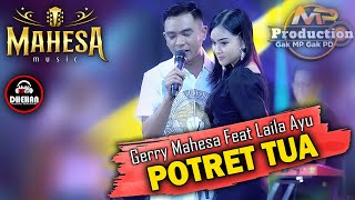 Download lagu DUET TERBARU GERRY MAHESA FEAT LAILA AYU || POTRET TUA - MAHESA MUSIC || DHEHAN AUDIO mp3 Download lagu DUET TERBARU GERRY MAHESA FEAT LAILA AYU || POTRET TUA - MAHESA MUSIC || DHEHAN AUDIO mp3