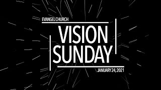 Vision Sunday 2021