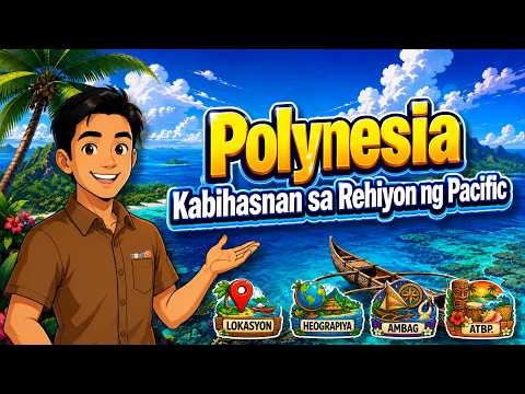Polynesia - Kabihasnan sa Rehiyong Pacific (AP 8, Term 1, Week 4) | NoypiTV