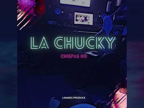 La Chucky (Audio Oficial)