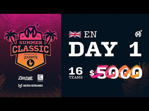 Mayhem Summer Classic Presented by Zaxby's (EN) Day 1