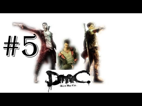 DmC: Devil May Cry - Walkthrough - Part 5 - Rambo (XBOX/PS3/PC)