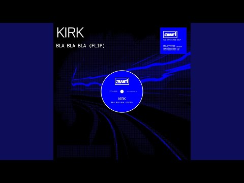 Bla Bla Bla (Flip)
