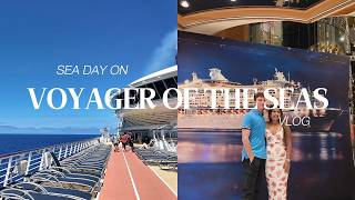 Sea Day on Voyager of the Seas | Day 2 & 3 Vlog 🌊🚢 Royal Caribbean Cruise
