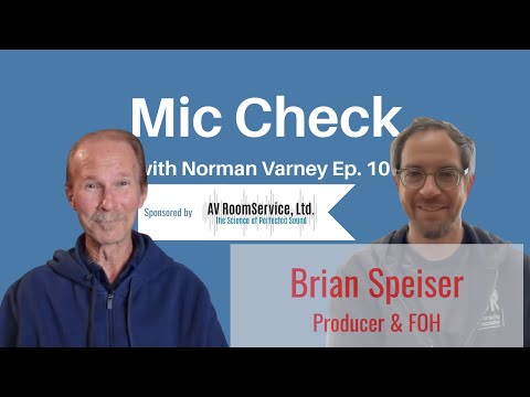 Mic Check Ep. 10 Brian Speiser