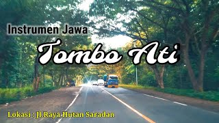 Download lagu Instrumen Jawa Tombo Ati , Hutan Saradan Madiun | Javanese instrument Tombo Ati mp3