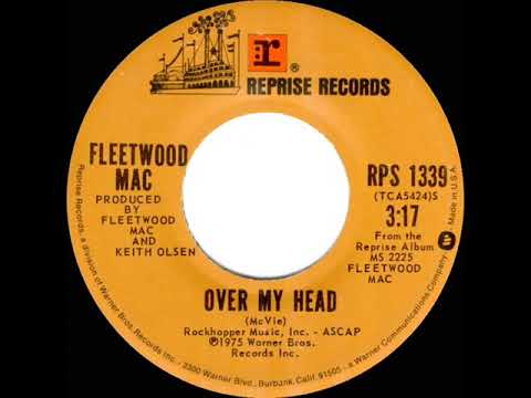 1975 HITS ARCHIVE: Over My Head - Fleetwood Mac (stereo 45 single version)