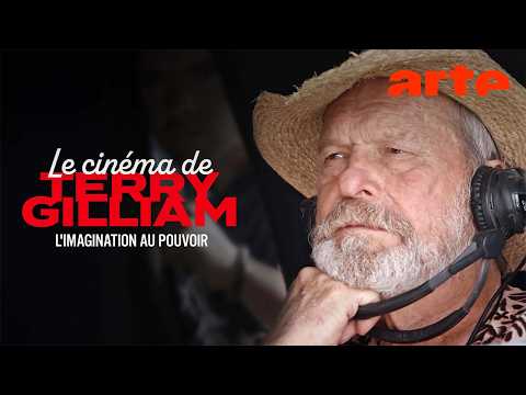 Le cinéma de Terry Gilliam | Documentaire | ARTE Cinema