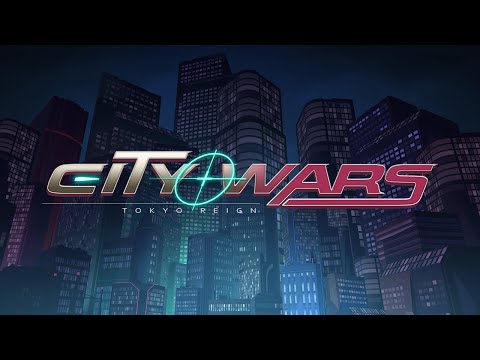 City Wars: Tokyo Reign - Reveal Trailer thumbnail