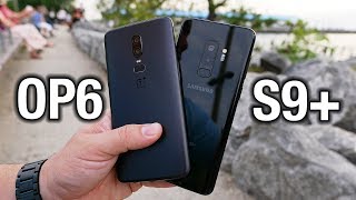 OnePlus 6 vs Samsung Galaxy S9+: Flagship killed?